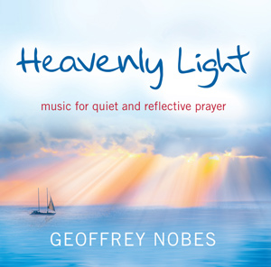 Heavenly Light by Geoffrey Nobes